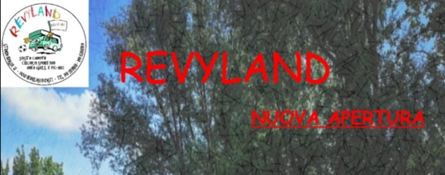 Revigliasco d'Asti | Nuova gestione Revyland + Inaugurazione area camper